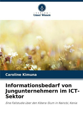 Informationsbedarf von Jungunternehmern im ICT-Sektor