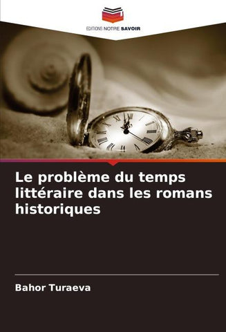 Le problème du temps littéraire dans les romans historiques