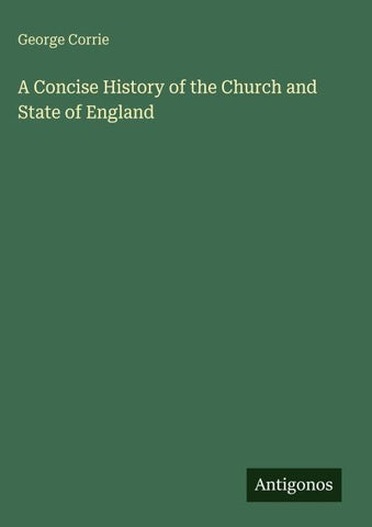 A Concise History of the Church and State of England
