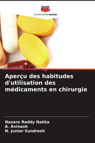 Aperçu des habitudes d'utilisation des médicaments en chirurgie