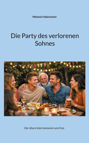Die Party des verlorenen Sohnes