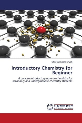 Introductory Chemistry for Beginner
