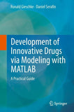 Development of Innovative Drugs via Modeling with MATLAB