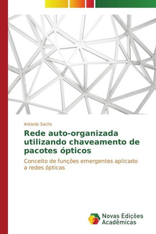 Rede auto-organizada utilizando chaveamento de pacotes ópticos