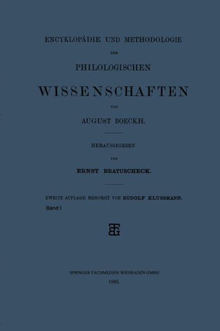 Encyklopädie und Methodologie der Philologischen Wissenschaften