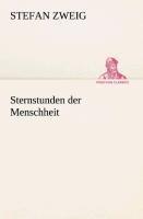 Sternstunden der Menschheit