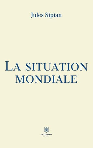 La situation mondiale