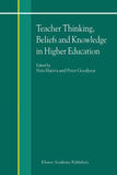 Teacher Thinking, Beliefs and Knowledge in Higher Education