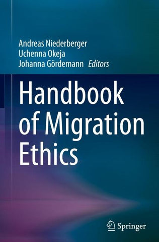 Handbook of Migration Ethics