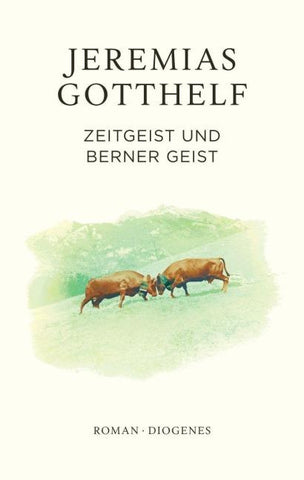 Zeitgeist und Berner Geist