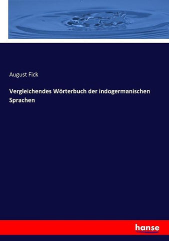 Vergleichendes Wörterbuch der indogermanischen Sprachen