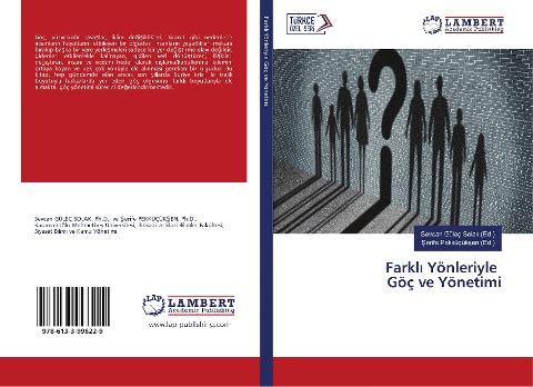 Farkl¿ Yönleriyle Göç ve Yönetimi