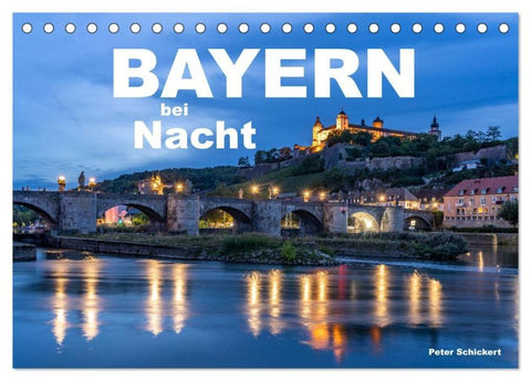 Bayern bei Nacht (Tischkalender 2026 DIN A5 quer), CALVENDO Monatskalender
