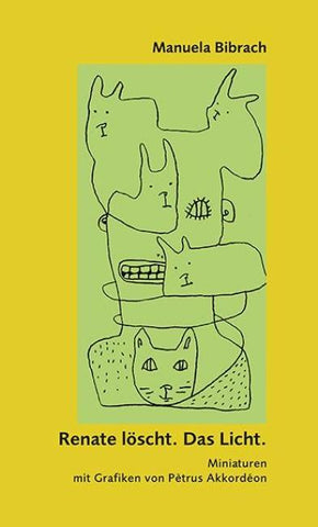 Renate löscht. Das Licht.