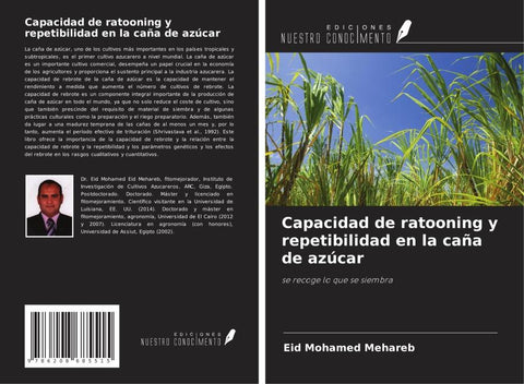 Capacidad de ratooning y repetibilidad en la caña de azúcar