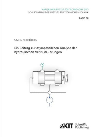 Ein Beitrag zur asymptotischen Analyse der hydraulischen Ventilsteuerungen