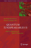 Quantum [Un]Speakables II