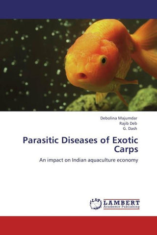 Parasitic Diseases  of Exotic Carps