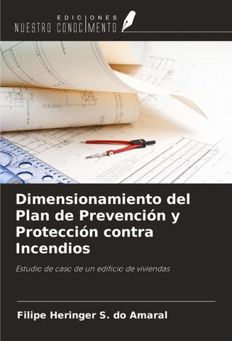 Dimensionamiento del Plan de Prevención y Protección contra Incendios
