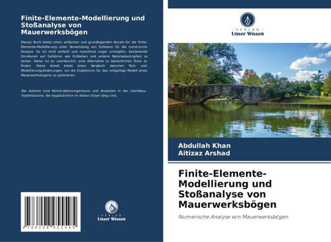 Finite-Elemente-Modellierung und Stoßanalyse von Mauerwerksbögen