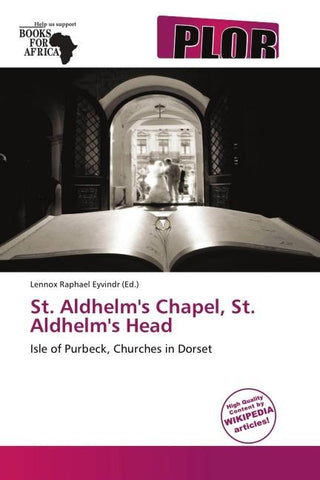 St. Aldhelm's Chapel, St. Aldhelm's Head