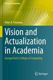 Vision and Actualization in Academia