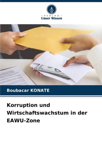 Korruption und Wirtschaftswachstum in der EAWU-Zone