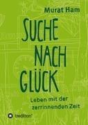 Suche nach Glück