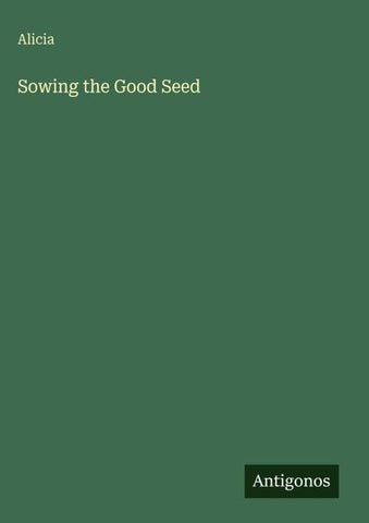 Sowing the Good Seed