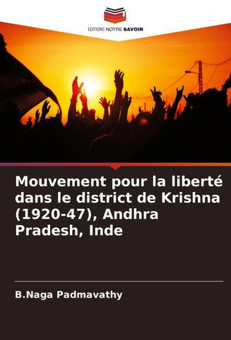 Mouvement pour la liberté dans le district de Krishna (1920-47), Andhra Pradesh, Inde
