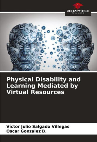 Physical Disability and Learning Mediated by Virtual Resources