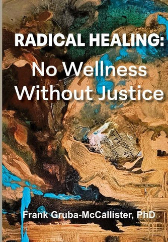 Radical Healing
