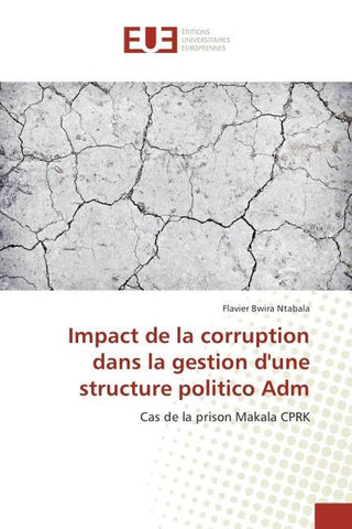 Impact de la corruption dans la gestion d'une structure politico Adm