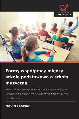 Formy wspó¿pracy mi¿dzy szko¿¿ podstawow¿ a szko¿¿ muzyczn¿