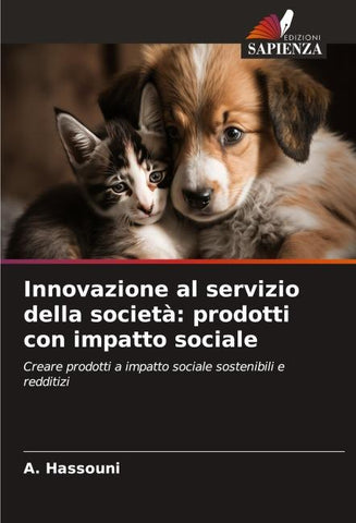 Innovazione al servizio della società: prodotti con impatto sociale