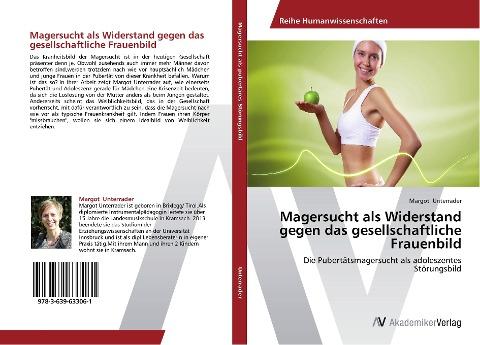 Magersucht als Widerstand gegen das gesellschaftliche Frauenbild