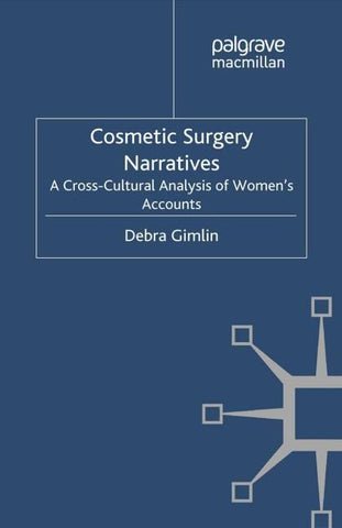 Cosmetic Surgery Narratives