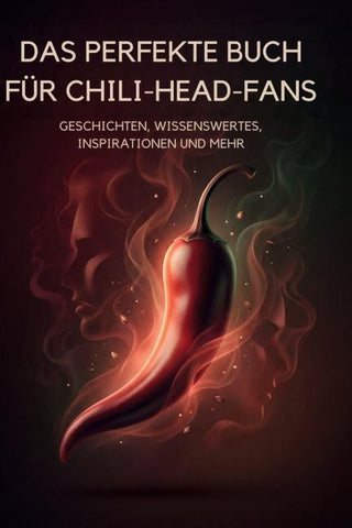 Das perfekte Buch für Chili-Head-Fans
