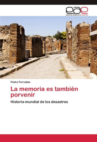 La memoria es también porvenir