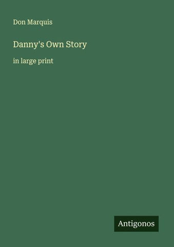 Danny's Own Story