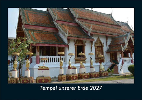 Tempel unserer Erde 2027 Fotokalender DIN A5