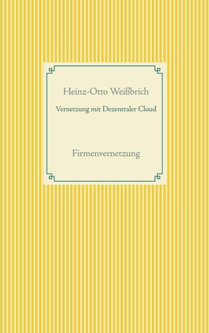 Vernetzung mit Dezentraler Cloud