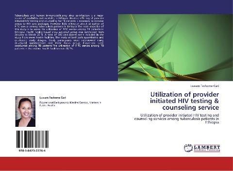 Utilization of provider initiated HIV testing & counseling service
