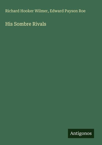 His Sombre Rivals