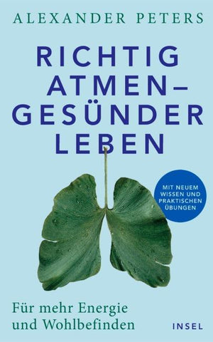 Richtig atmen – gesünder leben