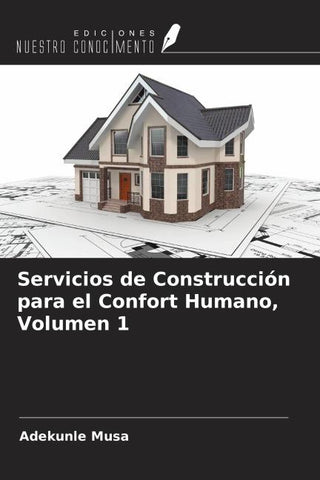 Servicios de Construcción para el Confort Humano, Volumen 1