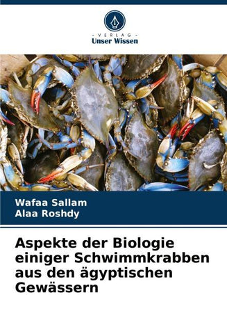 Aspekte der Biologie einiger Schwimmkrabben aus den ägyptischen Gewässern