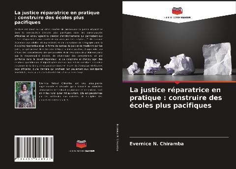 La justice réparatrice en pratique : construire des écoles plus pacifiques