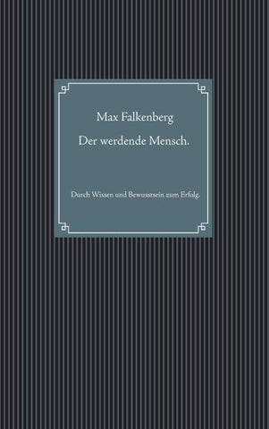 Der werdende Mensch.