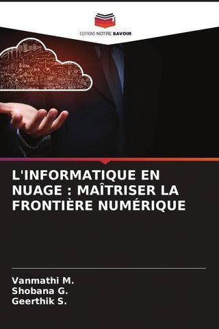 L'INFORMATIQUE EN NUAGE : MAÎTRISER LA FRONTIÈRE NUMÉRIQUE